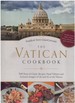 The Vatican Cookbook Presented By the Pontifical Swiss Guard