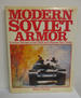 Modern Soviet Armor: Combat Vehicles of the Ussr and Warsaw Pact