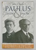 Paulus, Then and Now: a Study of Paul Tillich's Theological World and the Continuing Relevance of His Work