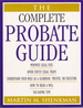 The Complete Probate Guide