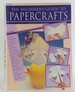 The Beginners Guide to Papercrafts