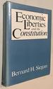 Economic Liberties and the Constitution