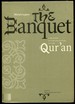 The Banquet a Reading of the Fifth Sura of the Qur'an