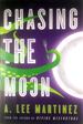 Chasing the Moon