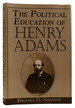 The Political Education of Henry Adams