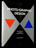 Photo/Graphic Design: the Interaction of Design and Photography