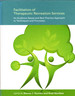 Facilitation of Therapeutic Recreation Services: an Evidence-Based and Best Practice Approach to Techniques and Processes