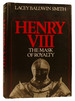 Henry VIII: the Mask of Royalty