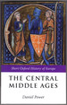 The Central Middle Ages (Short Oxford History of Europe)