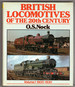 British Locomotives of the 20th Century: Volume 1, 1900-1930