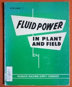 Fluid Power in Plant and Field Volume 1