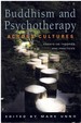 Buddhism and Psychotherapy Across Cultures Essays on Theories and Practices