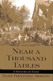 Near a Thousand Tables: A History of Food