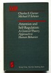 Attention and Self-Regulation: a Control-Theory Approach to Human Behavior