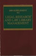 Legal Research and Law Library Management and 1989 Supplement