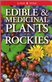 Edible Medicinal Plants of the Rockies