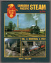 Canadian Pacific Steam in Color, Vol. 2: Montreal & West