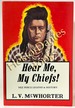 Hear Me My Chiefs! : Nez Perce Legend and History