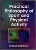 Practical Philosophy of Sport and Physical Activity-2nd Edition