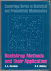 Bootstrap Methods and Their Application (Cambridge Series in Statistical and Probabilistic Mathematics, Series Number 1)
