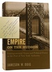 Empire on the Hudson Signed Entrepreneurial Vision and Political Power at the Port of New York Authority