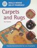 Dolls House Do It Yourself: Carpets and Rugs