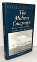 The Midway Campaign: December 7, 1941-June 6, 1942