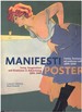 Manifesti Posters Irony, Imagination and Eroticism in Advertising 1895-1960