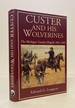 Custer and His Woverines: the Michigan Cavalry Brigade, 1861-1865