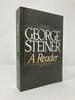George Steiner: a Reader