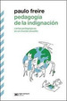 Pedagog'a De La IndignaciN-Paulo Freire-Ed Siglo XXI