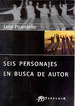 Seis Personajes En Busca De Autor-Pirandello, Luigi