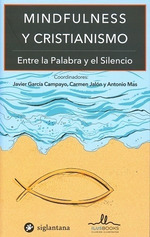 Mindfulness Y Cristianismo-Garcia Campayo-Siglantana