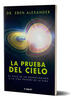 La Prueba Del Cielo, De Eben Alexander. Serie 0 Editorial Aquari Argentina, Tapa Blanda, EdiciN 1.0 En EspaOl, 2022