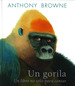Gorila, Un-Anthony Browne