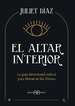El Altar Interior-Juliet Diaz-Arkano Books