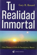 Libro Tu Realidad Inmortal De Gary R. Renard