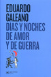 Dias Y Noches De Amor Y De Guerra (Edicion 2016)