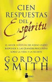 Cien Respuestas Del Esp'Ritu-Gordon Smith-Sirio