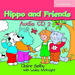 Hipo and Friends 2 Audio Cd-Claire Selby-Cambridge
