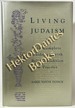 Living Judaism: The Complete Guide to Jewish Belief, Tradition, and Practice