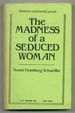The Madness of a Seduced Woman