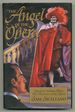 The Angel of the Opera: Sherlock Holmes Meets the Phantom of the Opera