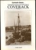 Cornish Oasis, a Biographical Chronicle of the Fishing Village of Coverack Cornwall