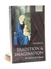 Tradition and Imagination: Revelation and Change