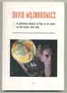 David Wojnarowicz: a Definitive History of Five Or Six Years on the Lower East Side