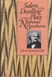 Salem is My Dwelling Place: a Life of Nathaniel Hawthorne
