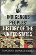 An Indigenous Peoples' History of the United States (Revisioning History)