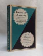 Patterns of Discovery: an Inquiry Into the Conceptual Foundations of Science