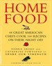 Home Food: 44 Great American Chefs Cook